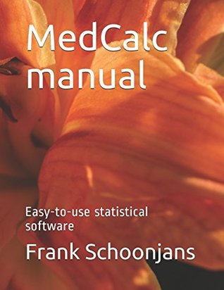 [75ad3] %R.e.a.d* MedCalc manual: Easy-to-use statistical software - Frank Schoonjans %e.P.u.b^