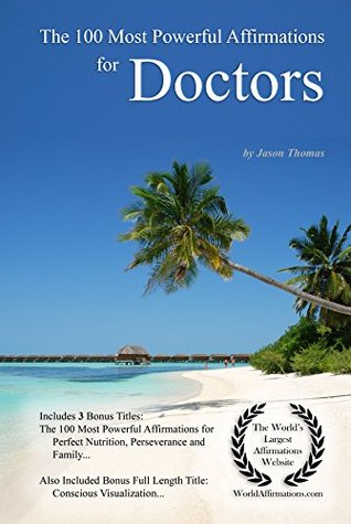 [fcc03] @Full* %Download! The 100 Most Powerful Affirmations for Doctors - Jason Thomas !e.P.u.b#