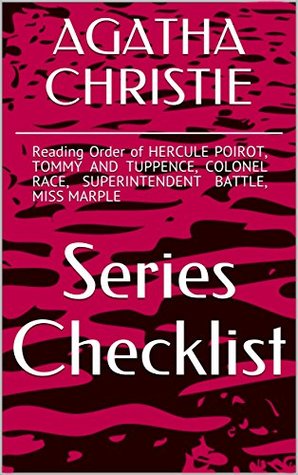 [87cab] @Read# !Online# AGATHA CHRISTIE SERIES CHECKLIST - Reading Order of HERCULE POIROT, TOMMY AND TUPPENCE, COLONEL RACE, SUPERINTENDENT BATTLE, MISS MARPLE - Series Checklist !P.D.F!