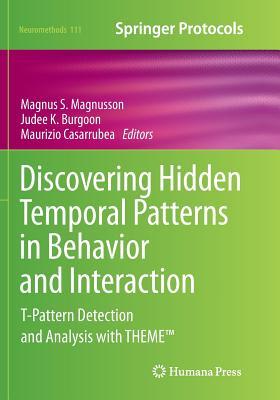 [68d59] ~Download! Discovering Hidden Temporal Patterns in Behavior and Interaction: T-Pattern Detection and Analysis with Theme(tm) - Magnus S Magnusson *ePub~