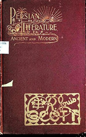 [7072c] *Read* %Online@ Persian literature, ancient and modern (1893) by Elizabeth Armstrong Reed (Original Version) - Elizabeth Armstrong Reed %PDF^