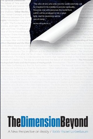 [55aa5] ~Read* ~Online* The Dimension Beyond: A New Perspective on Reality - Visrael Lorberbaum ~PDF%