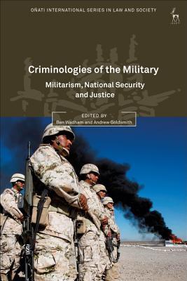 [df29e] #Read% Criminologies of the Military: Militarism, National Security and Justice - Andrew Goldsmith #P.D.F!