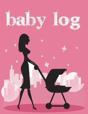 [489df] ~F.u.l.l.* *D.o.w.n.l.o.a.d* Baby Log: Nanny Log, Parents or Day Care Provider Can Track Daily Feeding, Diaper Changes, Sleep Time, Emergency Contacts. Large 8.5 X11, 120 Pages, Nanny Pram -  !PDF@