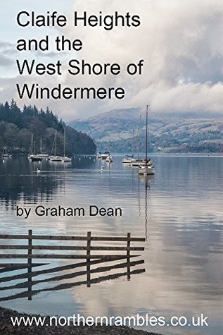 [4c670] *Full% !Download^ Claife Heights and the West Shore of Windermere - Graham Dean ~P.D.F@