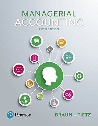 [41ebb] !R.e.a.d* Managerial Accounting [with eText & MyAccountingLab Access Code] - Karen W. Braun !e.P.u.b%