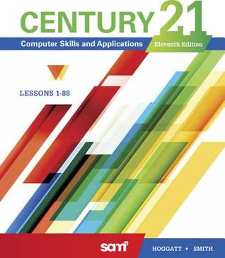 [af1ba] @Download* Century 21 Computer Skills and Applications, Lessons 1-88 - Jack P Hoggatt *e.P.u.b*