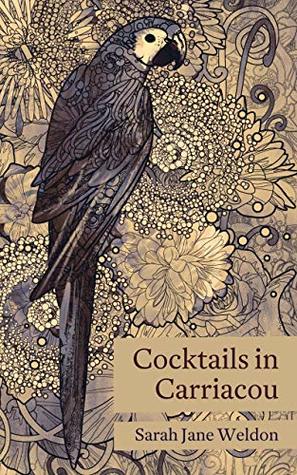 [8f7b0] !Download% Cocktails in Carriacou: A Romantic Caribbean Comedy - Sarah Jane Weldon ^P.D.F*