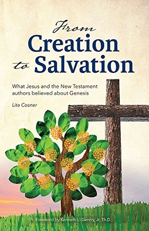 [26ff7] #Read% From Creation to Salvation: What Jesus and the New Testament authors believed about Genesis - Lita Cosner @P.D.F~