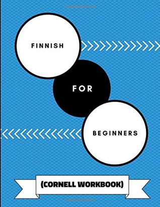 [9dc83] ^Download# Finnish For Beginners (Cornell Workbook): An Adaptable Journal To Practice Learning Finnish Grammar, Alphabet, Verbs and Translations - StudyGo Official *e.P.u.b^