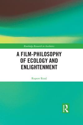 [ffd61] @Download@ A Film-Philosophy of Ecology and Enlightenment - Rupert Read *e.P.u.b#