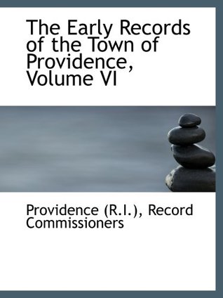[c3c23] !Download@ The Early Records of the Town of Providence, Volume VI - Providence (R.I.) @e.P.u.b!