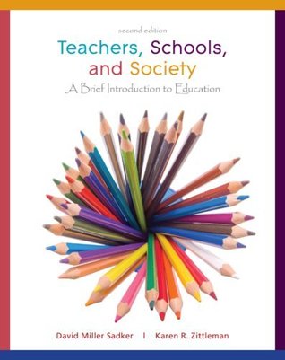 [de355] *R.e.a.d@ Teachers, Schools and Society: A Brief Introduction to Education - David Miller Sadker *e.P.u.b!