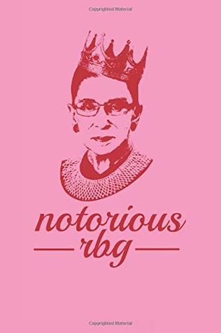 [b52de] #Read^ Notorious Rbg: Ruth Bader Ginsburg Blank Notebook Journal -  %e.P.u.b@