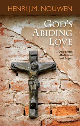[b331c] @Download# God's Abiding Love: Daily Lenten Mediation and Prayers - Henri J.M. Nouwen @P.D.F*
