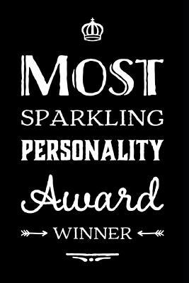 [3bbf8] ^Full# ~Download# Most Sparkling Personality Award Winner: 110-Page Blank Lined Journal Funny Office Award Great for Coworker, Boss, Manager, Employee Gag Gift Idea - Kudos Media Press !P.D.F%