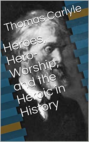 [cbcb1] @F.u.l.l.# ^D.o.w.n.l.o.a.d% Heroes, Hero-Worship, and the Heroic in History - Thomas Carlyle @ePub^