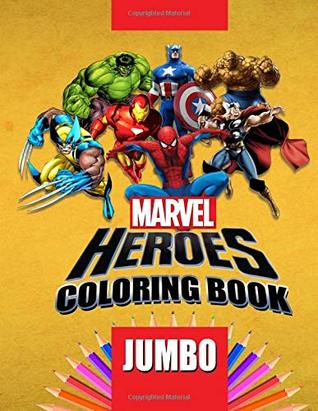 [21f48] *Read* ^Online! Marvel Heroes UMBO Coloring Book: Coloring Book for Kids and Adults (Perfect for Children Ages 4-12) - Julia Smith ~e.P.u.b*