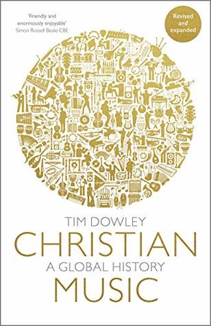 [e420a] !Download! Christian Music: A global history (revised and expanded) - Tim Dowley ^P.D.F@