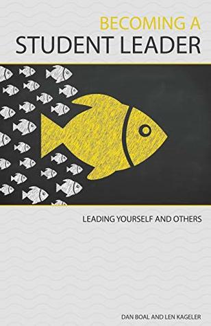 [61bed] @F.u.l.l.^ ^D.o.w.n.l.o.a.d! Becoming a Student Leader: Leading Yourself and Others - Dan Boal ~P.D.F#