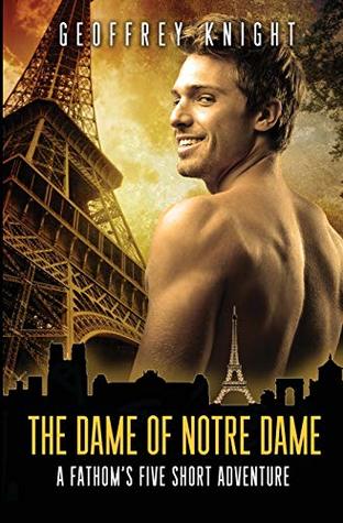 [b9fc6] %Download~ The Dame of Notre Dame: A Fathom's Five Short Adventure - Geoffrey Knight @P.D.F^