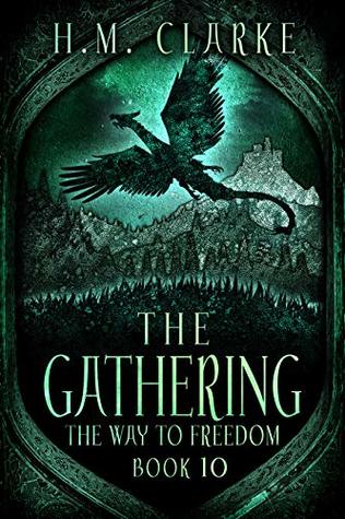 [92991] #F.u.l.l.# *D.o.w.n.l.o.a.d! The Gathering (The Way to Freedom Series Book 10) - H.M. Clarke !ePub#