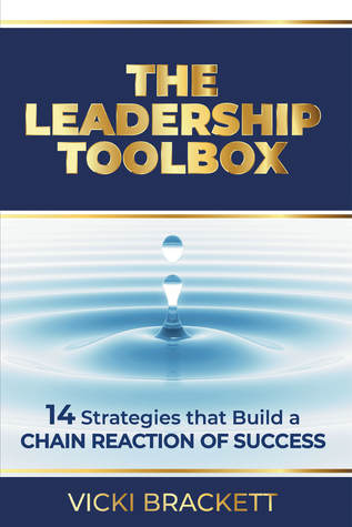 c723e] ~D.o.w.n.l.o.a.d# The Leadership Toolbox: 14 Strategies that Build a Chain Reaction of Success - Vicki Brackett #ePub%