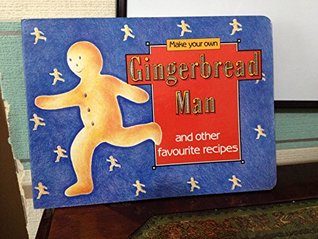 [7d774] *Download@ Make Your Own Gingerbread Man and Other Favourite Recipes Banana Whizz Snowballs Catherine Wheels jelly Stripes Fishing Boats - Valerie Eames @e.P.u.b@
