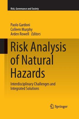 [8f07a] !R.e.a.d~ %O.n.l.i.n.e* Risk Analysis of Natural Hazards: Interdisciplinary Challenges and Integrated Solutions - Paolo Gardoni %ePub^