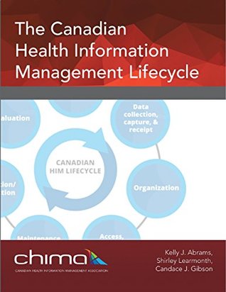 [3c6c4] #R.e.a.d! %O.n.l.i.n.e^ The Canadian Health Information Management Lifecycle - Kelly J Abrams %e.P.u.b!