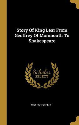 [8e73e] %Download~ Story Of King Lear From Geoffrey Of Monmouth To Shakespeare - Wilfrid Perrett ~e.P.u.b#