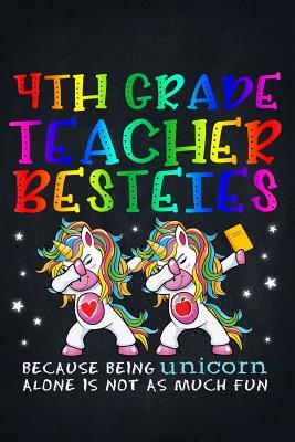 [7765e] ~Read! Unicorn Teacher: 4th Forth Grade Teacher Besties Teacher's Day Best Friend Perpetual Calendar Monthly Weekly Planner Organizer Magical dabbing dance in class is best with BFF 6x9 - Autism @PDF!
