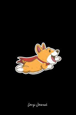 [54161] !R.e.a.d@ !O.n.l.i.n.e! Corgi Journal: Lined Journal - Flying Hero Corgi Pattern Cute Dog Lover Gift - Black Ruled Diary, Prayer, Gratitude, Writing, Travel, Notebook For Men Women - 6x9 120 pages - Boredkoalas Corgi Journals #PDF%
