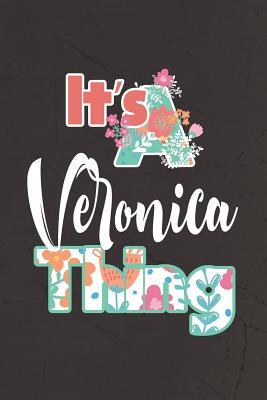 [e5af2] #Read^ It's Veronica Thing: First Name Funny Sayings Personalized Customized Names Women Girl Mother's day Gift Notebook Journal -  @PDF~