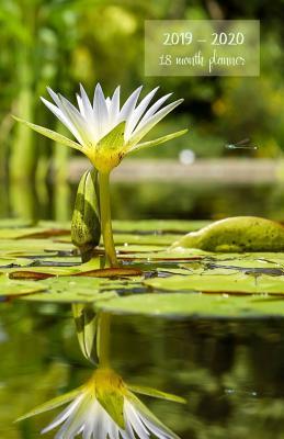 [78c50] *F.u.l.l.* !D.o.w.n.l.o.a.d@ 2019-2020 18 month planner: Weekly and monthly planner. Set your Goals and To-Dos. Track your progress with achievements summary. Increase productivity. Monday start week. 8.5'x5.5'. Portable. (Wayer lily cover). -  *e.P.u.b@