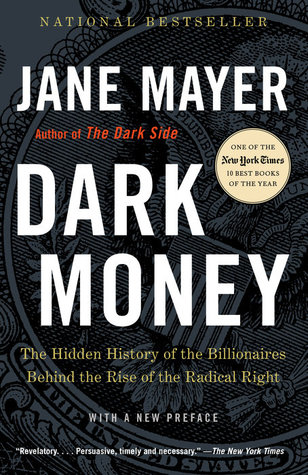 [b3890] @Read! Dark Money: The Hidden History of the Billionaires Behind the Rise of the Radical Right - Jane Mayer ^ePub!