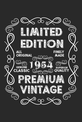 [72f6d] *Full~ ~Download@ Limited Edition Premium Vintage 1954: A Blank Lined Journal For Birthday Parties That Makes a Funny Birthday Gift For Men And Women - Marla Maudson #PDF%