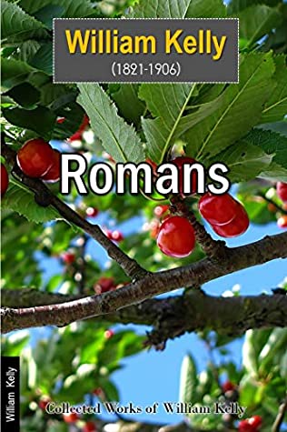 [0e19c] !Read* Romans (Collected Works of William Kelly Book 57) - William Kelly ~P.D.F!