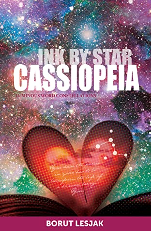 [c924b] ~R.e.a.d* Cassiopeia: Quotes to Inspire Self-Love (Ink by Star, #2) - Borut Lesjak %e.P.u.b%