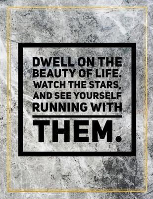[713ab] *R.e.a.d~ Dwell on the beauty of life. Watch the stars, and see yourself running with them.: Marble Design 100 Pages Large Size 8.5 X 11 Inches Gratitude Journal And Productivity Task Book - Ben Orchard !ePub#