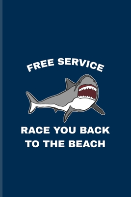 [02485] ~Read! @Online~ Free Service Race You Back To The Beach: Funny Shark Undated Planner Weekly & Monthly No Year Pocket Calendar Medium 6x9 Softcover For Marine Biologist & Sea Animals Lover Fans - Yeoys Paperbacks ~ePub%