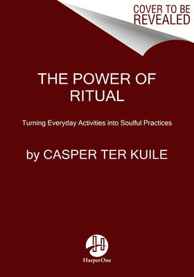 [5de22] #Full! @Download~ The Power of Ritual: How to Create Meaning and Connection in Everything You Do - Casper ter Kuile *e.P.u.b%